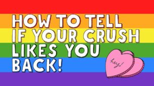 3 Ways To Know Whether Your Crush Likes You Back Or Not