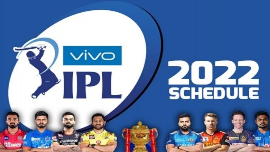 All You Need To Know About IPL 2022: Venue, Schedule, Team Players, Time Table - 1