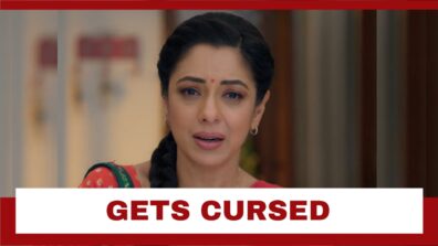 Anupamaa Spoiler Alert: OMG!! Anupamaa gets cursed