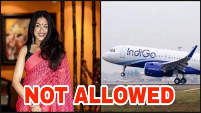 Atrocious behaviour…: Bengali actress Rituparna Sengupta not allowed to board IndiGo flight despite arriving early at airport, read shocking details