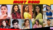 From Mohsin Khan, Shivangi Joshi, Isha Malviya To Siddharth Nigam: Young Actors Of TV Who Make Impactful Reels