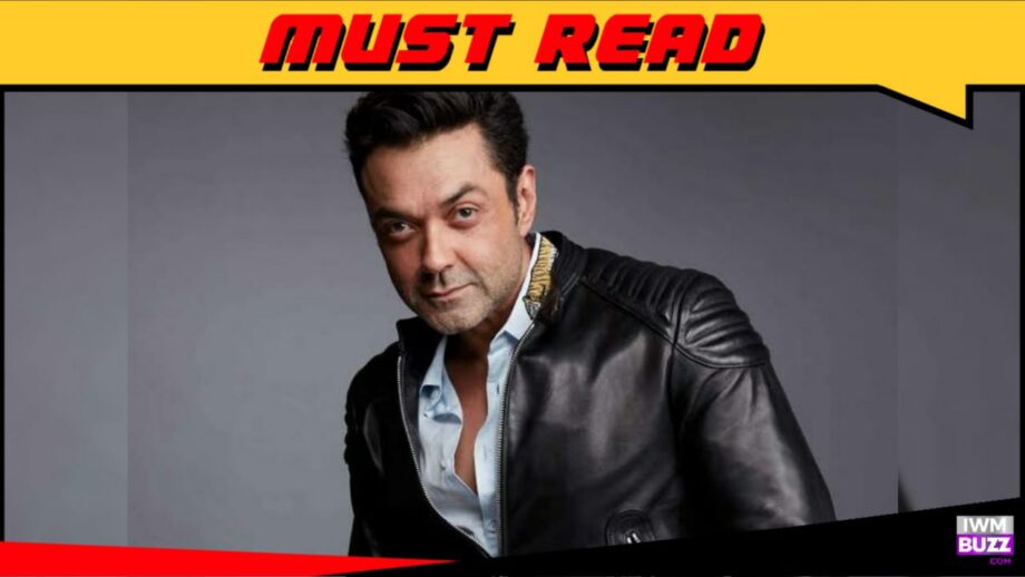 I don’t look at characters as positive or negative - Bobby Deol 573821