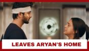 Imlie Spoiler Alert: OMG!! Imlie cuts ties with Aryan; leaves his home