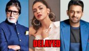 Prabhas, Deepika Padukone And Amitabh Bachchan Starrer Project K Delayed: Know Why