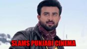 Preet Bath Slams Punjabi Cinema: Here’s What He Said