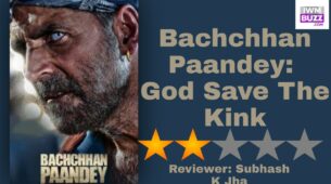 Review Of Bachchhan Paandey: God Save The Kink
