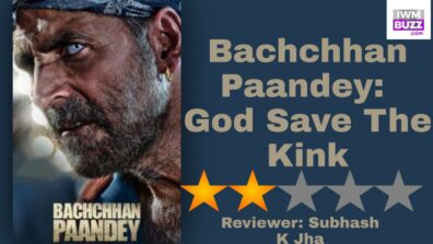 Review Of Bachchhan Paandey: God Save The Kink