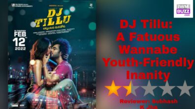 Review Of DJ Tillu: A Fatuous Wannabe Youth-Friendly Inanity