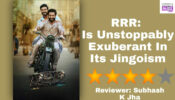 Review Of RRR: Is Unstoppably Exuberant In Its Jingoism