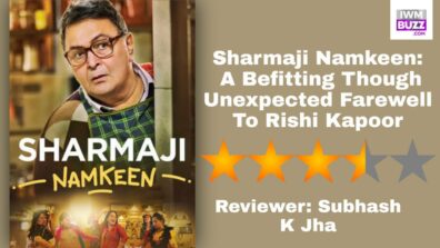 Review Of Sharmaji Namkeen: A Befitting Though Unexpected Farewell To Rishi Kapoor