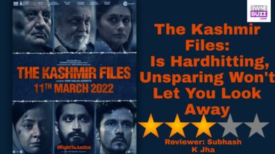 Review Of The Kashmir Files: Is Hardhitting, Unsparing Won’t Let You Look Away
