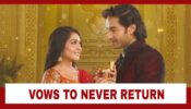 Tere Bina Jiya Jaye Na Spoiler Alert: Devraj vows to never return to Krisha’s life