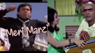Most Popular Comedy Songs Of All Time, From ‘Ek Chatur Naar’ To ‘Meri Marzi’