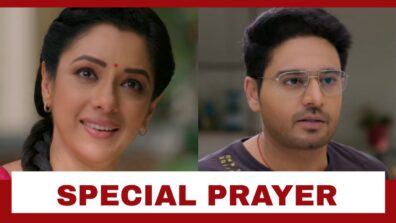 Anupamaa Spoiler Alert: Anupamaa offers a special prayer for her Anuj