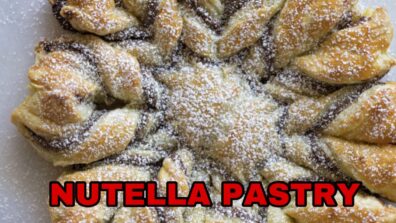 Got A Sweet Tooth? Here’s A Recipe For Quick And Easy, Tasty Nutella Pastry