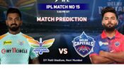IPL 2022 DC Vs LSG Match 15 Result: LSG beat DC by 6 wickets