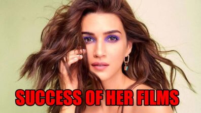 Kriti Sanon Opens Up On Success Of Her Films