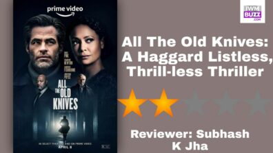 Review Of All The Old Knives: A Haggard Listless, Thrill-less Thriller