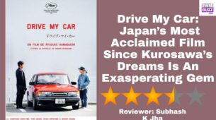 Review Of Drive My Car: Japan’s Most Acclaimed Film Since Kurosawa’s Dreams Is An Exasperating Gem