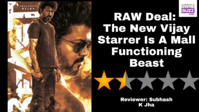 Review Of RAW Deal: The New Vijay Starrer Is A Mall Functioning Beast