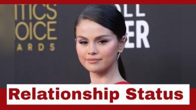 Selena Gomez Relationship Status Revealed: Know Here