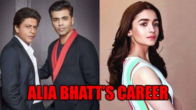 Shah Rukh Khan, Karan Johar Speak On Alia Bhatt’s Career: Read On