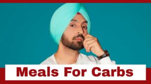 Take A Look At Diljit Dosanjh Super Healthy Meal For Carbs