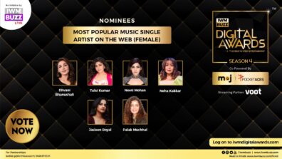 Vote Now: Most Popular Music Single Artist On The Web (Female)? Dhvani Bhanushali, Tulsi Kumar, Neeti Mohan, Neha Kakkar, Jasleen Royal, Palak Muchhal