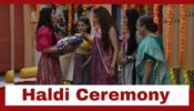 Woh Toh Hai Albelaa Spoiler Alert: Cheeru and Sayuri’s haldi ceremony begins 