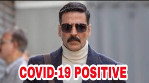 Akshay Kumar tests positive for Covid-19, set to miss Cannes 2022