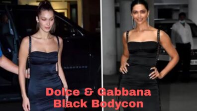 Deepika Padukone Or Bella Hadid: Which Diva Slew Better In Dolce & Gabbana Black Bodycon Outfit; Vote Now
