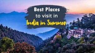 Don’t Let Summer Kill Your Mood: Keep It Cool And Visit These Places In India