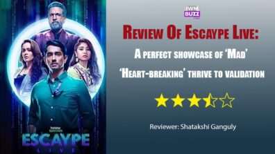 Review Of Escaype Live: A perfect showcase of ‘Mad’ ‘Heart-breaking’ thrive to validation