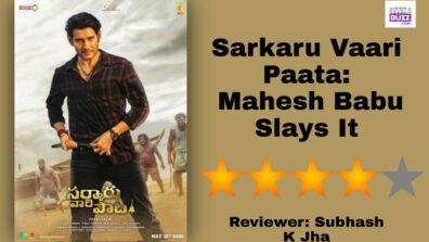 Review Of Sarkaru Vaari Paata: Mahesh Babu Slays It