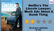 Review Of The Lincoln Lawyer: Much Ado About A Dumb Thing