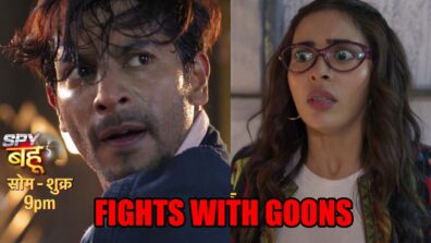 Spy Bahu spoiler alert: Yohan fights with goons to save Sejal