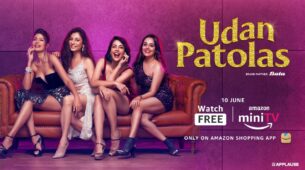 Amazon miniTV announces the premiere of their upcoming show ‘Udan Patolas’ that will stream for FREE on the Amazon shopping app