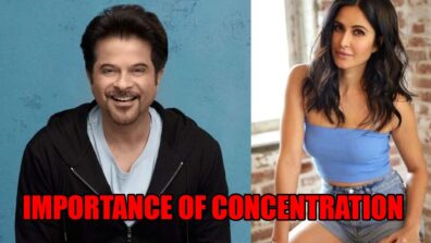 Anil Kapoor Shares The Importance Of Concentration And Focus With Katrina Kaif: Read