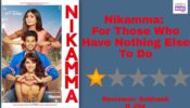Review Of Nikamma: For Those Who Have Nothing Else To Do