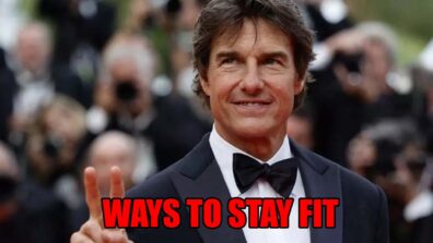 Tom Cruise Inspired Ways To Stay Fit While Approaching 60’s: Read On