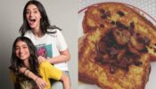 Ananya Panday’s sister Rysa Panday makes her delicious ‘french toast’ for breakfast