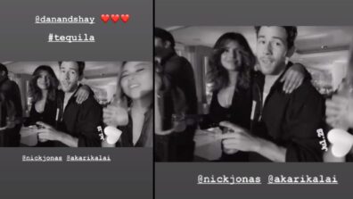 Priyanka Chopra And Nick Jonas caught partying wild, saying ‘when I taste tequila’