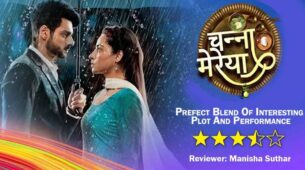 Review of Star Bharat show Channa Mereya: Prefect Blend Of Interesting Plot And Performance