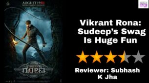 Review Of Vikrant Rona: Sudeep’s Swag Is Huge Fun