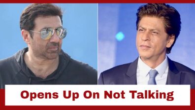 Throwback: Sunny Deol Opens Up On Not Talking To Shah Rukh Khan For 16 Years: Check