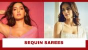 Times Nora Fatehi, Ananya Panday And Others Proved Ways To Slay In Sequin Sarees