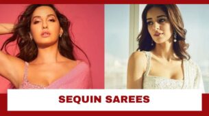 Times Nora Fatehi, Ananya Panday And Others Proved Ways To Slay In Sequin Sarees