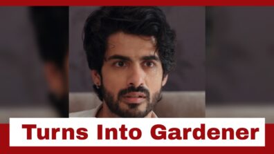 Yeh Hai Chahatein: Rudraksh to disguise as a gardener