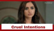 Yeh Rishta Kya Kehlata Hai: Aarohi makes her cruel intentions evident