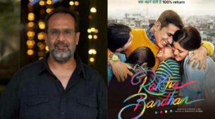 Aanand L Rai Is Uber-Confident  About Raksha Bandhan